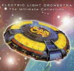 Electric Light Orchestra : The Ultimate Collection